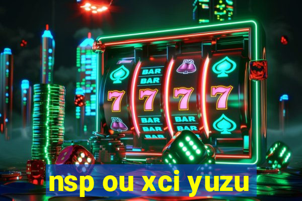 nsp ou xci yuzu